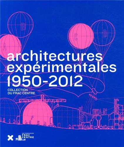 architectures expérimentales 1950-2012