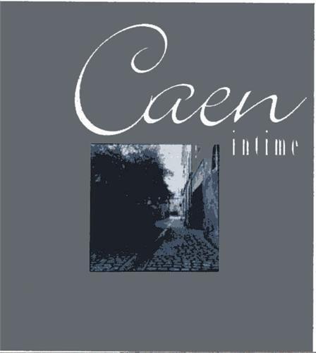 caen intime