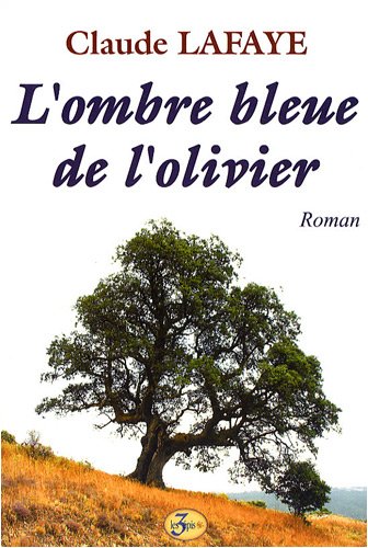 l'ombre bleue de l'olivier