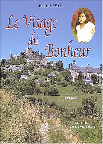 le visage du bonheur  
