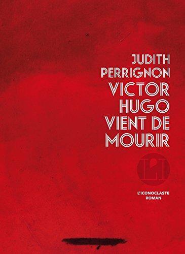 victor hugo vient de mourir
