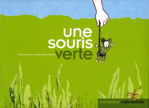 une souris verte  