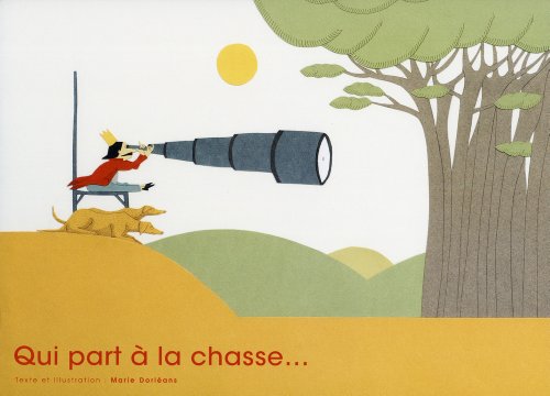 qui part à la chasse...