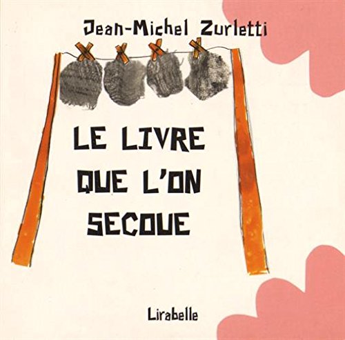 le livre que l'on secoue  