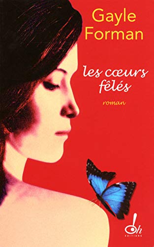 les coeurs fêlés  