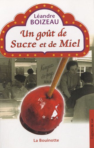 un goût de sucre et de miel  