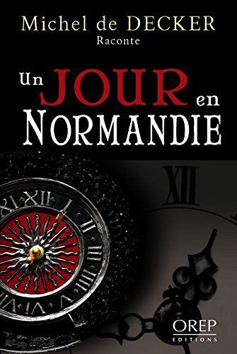 un jour en normandie  