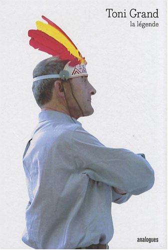 toni grand, la légende