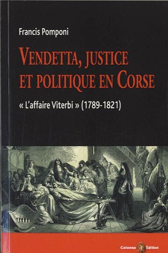 vendetta, justice et politique en corse