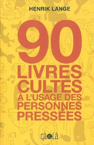 90 livres cultes à l'usage des personnes