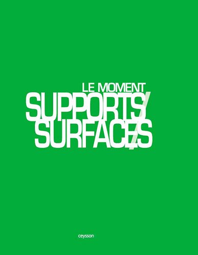 le moment supports / surfaces  