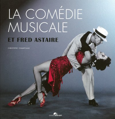 la comédie musicale et fred astaire  