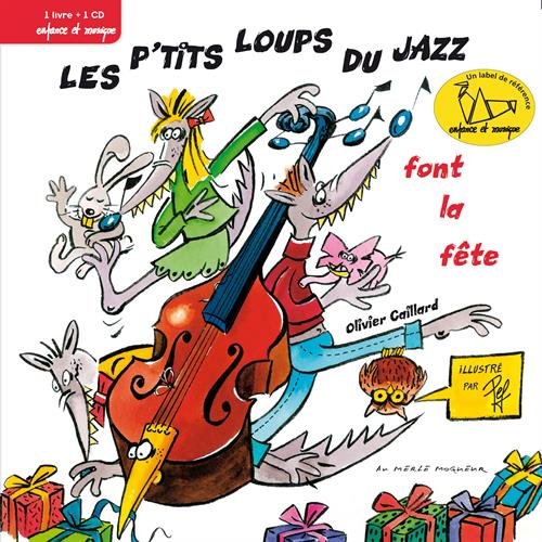 les p'tits loups du jazz font la fête  