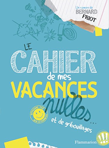 [le ]cahier de mes vacances nulles... [2]