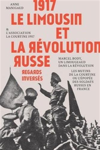 1917, le limousin et la révolution russe, regards inversés