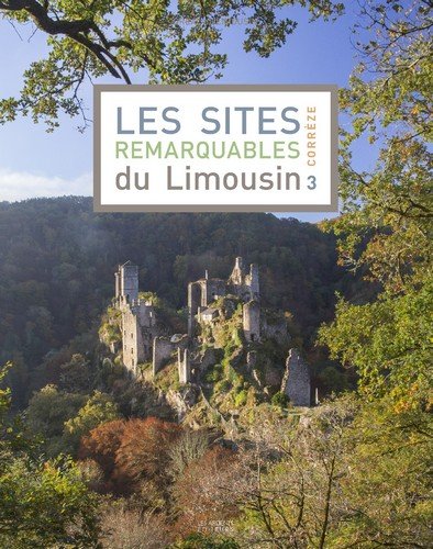 les sites remarquables du limousin   [3]