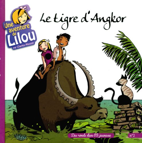 le tigre d'angkor   [2]