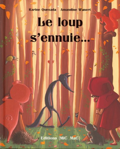le loup s'ennuie  