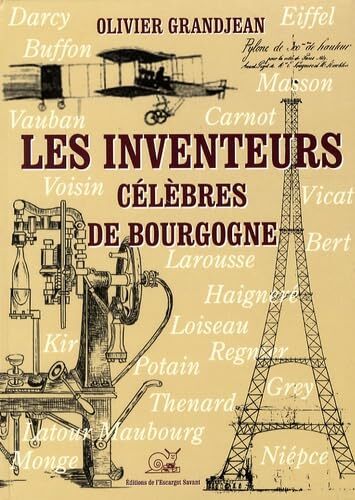 les inventeurs célèbres de bourgogne  