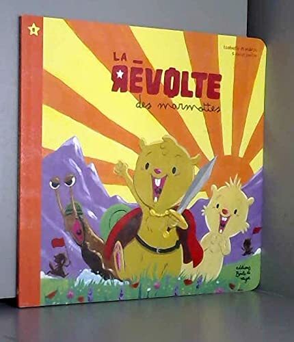 la révolte des marmottes   [8]