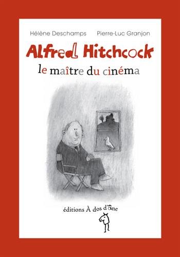 alfred hitchcock, le maître du cinéma