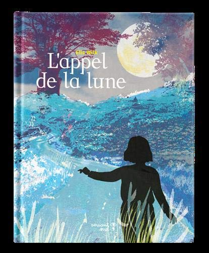 l' appel de la lune  