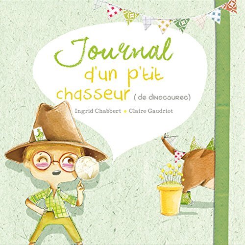 journal d'un p'tit chasseur de dinosaures