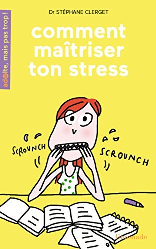 comment maîtriser ton stress