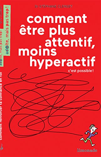 comment être plus attentif, moins hyperactif