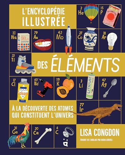 l' encyclopédie illustrée des éléments  
