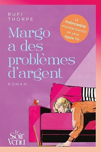 margo a des problèmes d'argent