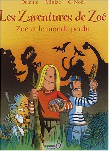 zoé et le monde perdu [2]