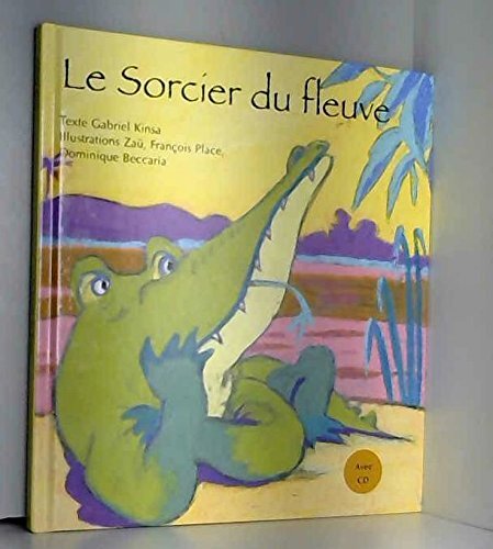 le sorcier du fleuve  