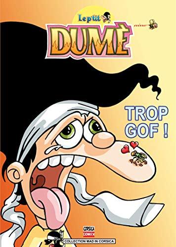 trop gof !