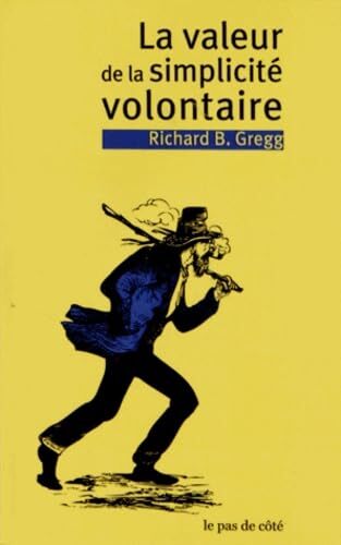 la valeur de la simplicité volontaire  
