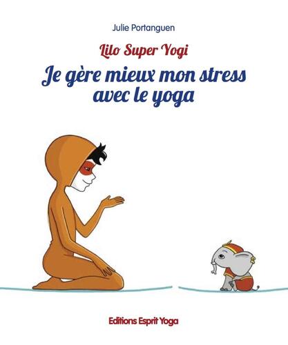 je gère mieux mon stress avec le yoga [5]