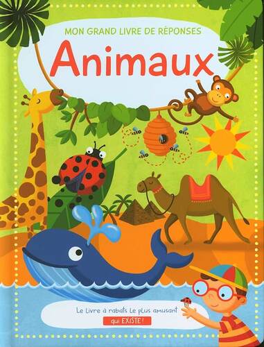animaux mon grand livre de réponses