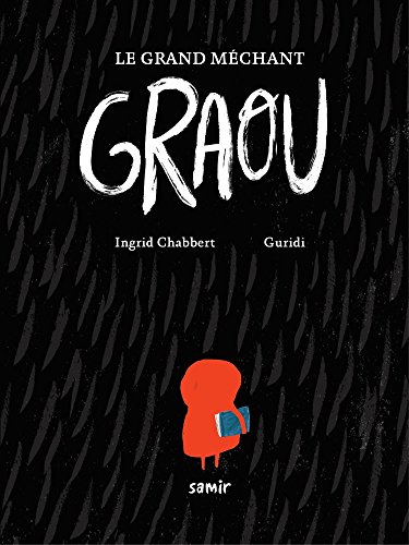 [le ]grand méchant graou