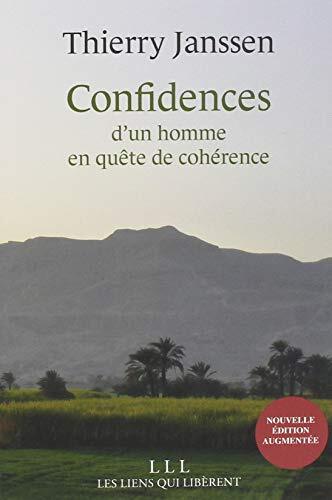 confidences d'un homme en quête de cohérence