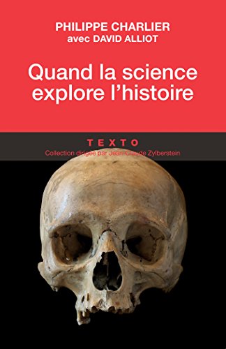 quand la science explore l'histoire