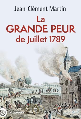 la grande peur de juillet 1789  