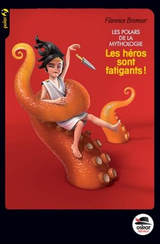 les héros sont fatigants !  