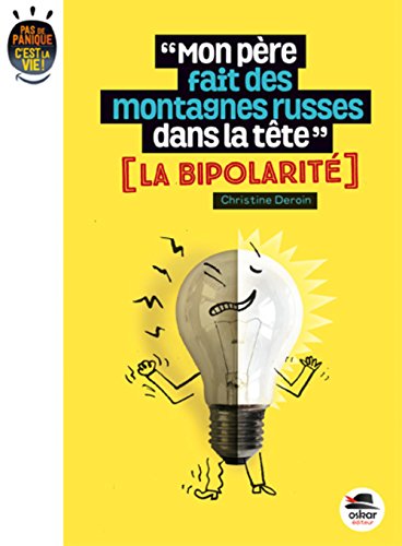 mon père fait des montagnes russes dans sa tête