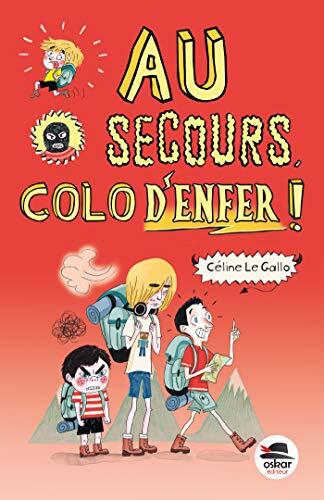au secours, colo d'enfer !