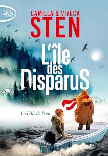 l' île des disparus - tome 1 la fille de l'eau  