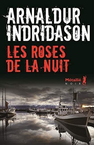 les roses de la nuit  