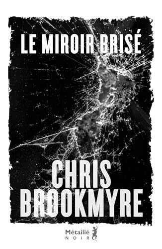 le miroir brisé  