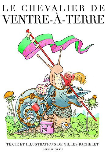 le chevalier de ventre-à-terre  