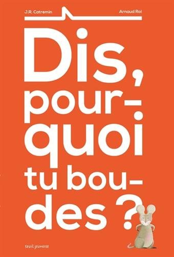 dis, pourquoi tu boudes ?