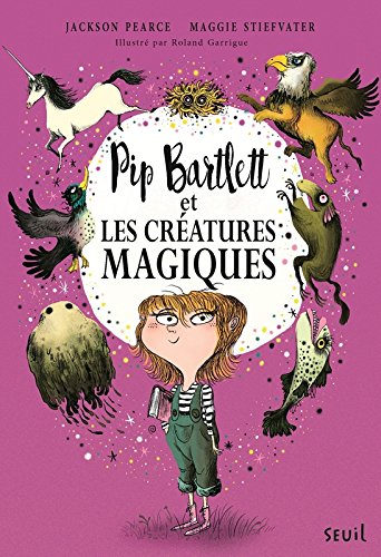 pip bartlett et les créatures magiques